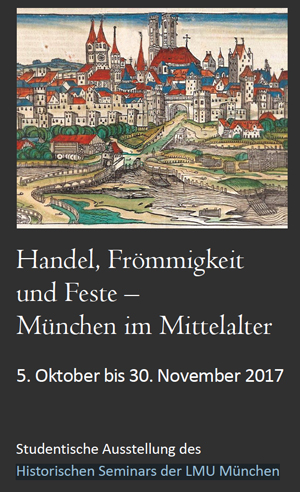 Plakat zur Ausstellung Handel, Frömmigkeit und Feste – München im Mittelalter