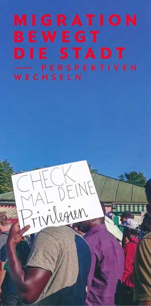 Plakat zur Ausstellung Migration bewegt die Stadt. Perspektiven wechseln