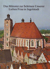 Hofmann Siegfried, Meyer Johannes - Das Münster zur Schönen Unser Lieben Frau