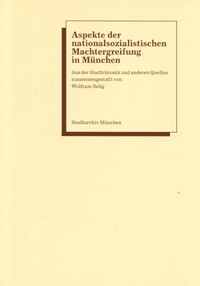 Selig Wolfram - Aspekte der nationalsozialistischen Machtergreifung