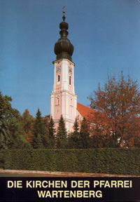 Die Kirchen der Pfarrei Wartenberg