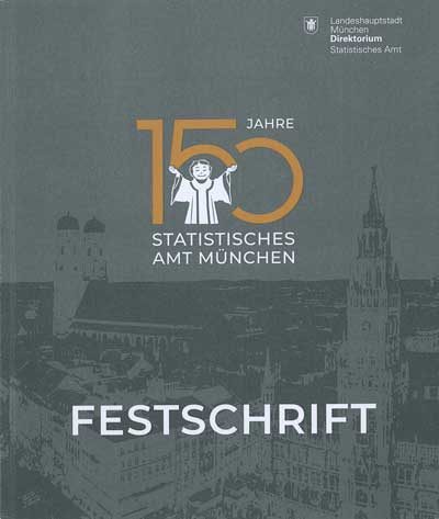 150 Jahre Statistisches Amt München