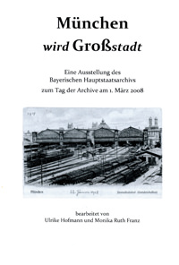 Hofmann Ulrike, Franz Monika Ruth - München wird Großstadt