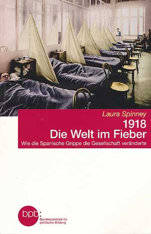 1918 - Die Welt im Fieber