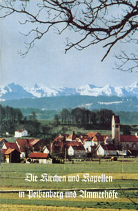 Mauthe Willi - Die Kirchen und Kapellen in Peißenberg und Ammerhöhe