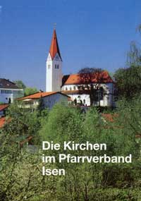 Die Kirchen im Pfarrverband Isen