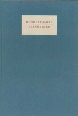 Hundert Jahre Bernheimer