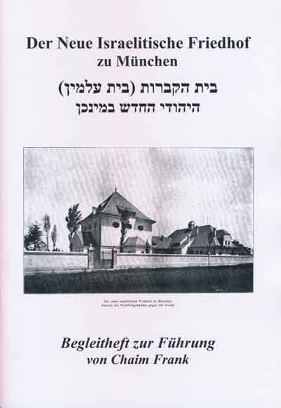 Der neue Israelitische Friedhof zu München