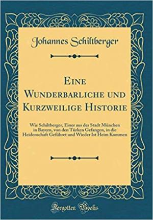 Eine Wunderbarliche und Kurzweilige Historie