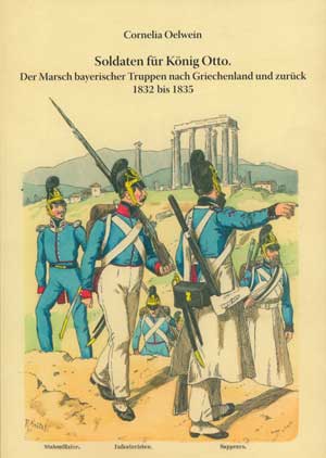 Oelwein Cornelia - Soldaten für König Otto