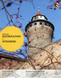 Hövelmann Hartmut, Nitsche Stefan Ark - Orte der Reformation - Nürnberg