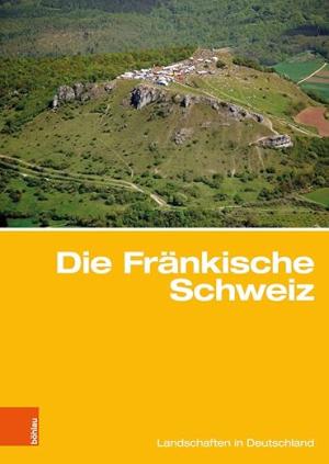 Die Fränkische Schweiz