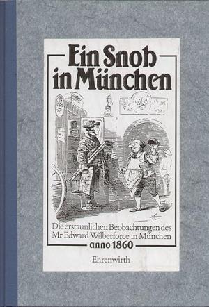 Wilberforce Edward - Ein Snob in München