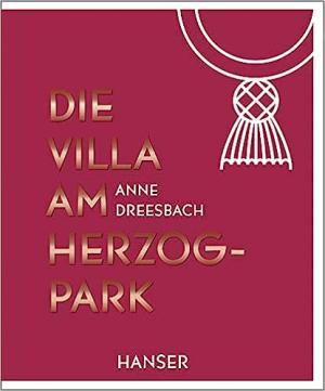 Dreesbach Anne - Die Villa am Herzogpark