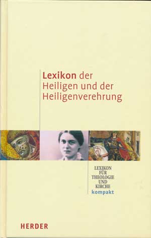 Lexikon der Heiligen und der Heiligenverehrung