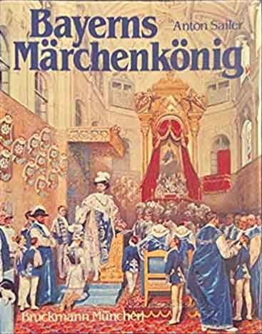 Bayerns Märchenkönig