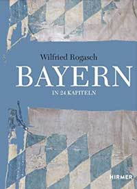 Bayern: In 24 Kapiteln