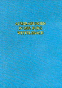 Die Ausgrabungen in der Burg Wittelsbach 1978-1981