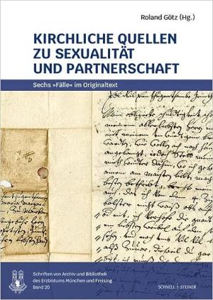 Kirchliche Quellen zu Sexualität und Partnerschaft