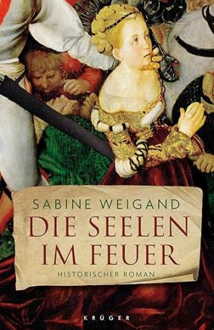 Weigand Sabine - Die Seelen im Feuer