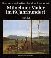 Ludwig Horst, Baranow Sonja, Beck Rainer - Münchner Maler im 19. Jahrhundert