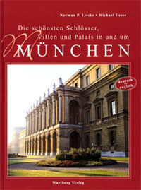 Lieske Norman P., Losse Michael Losse - Die schönsten Schlösser, Villen und Palais in und um München