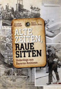 Bachmann Christoph, Dütsch Karin - Alte Zeiten, Raue Sitten