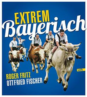 Extrem Bayerisch