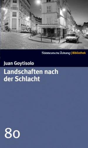 Goytisolo Juan - Landschaften nach der Schlacht