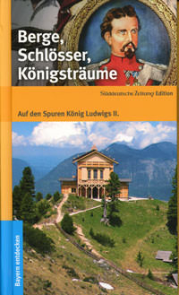 Bernstein Martin - Berge, Schlösser, Königsträume