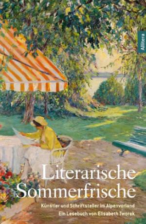 Tworek Elisabeth - Literarische Sommerfrische