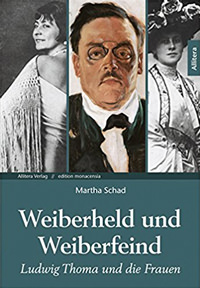 Schad Martha - Weiberheld und Weiberfeind