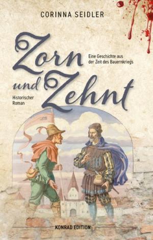 Seidler Corinna - Zorn und Zehnt