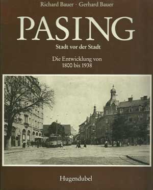 Pasing. Stadt vor der Stadt