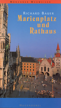 Marienplatz und Rathaus