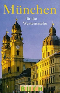 München für die Westentasche