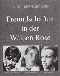 Fürst-Ramdohr Lilo - Freundschaften in der weißen Rose