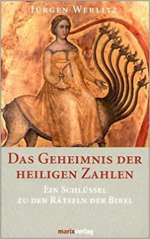 Das Geheimnis der heiligen Zahlen