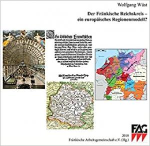 Wüst Wolfgang - Der Fränkische Reichskreis