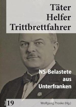  - NS-Belastete aus Unterfranken