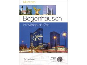 Bauer Reinhard, Scheubner Herbert - Bogenhausen im Wandel der Zeit