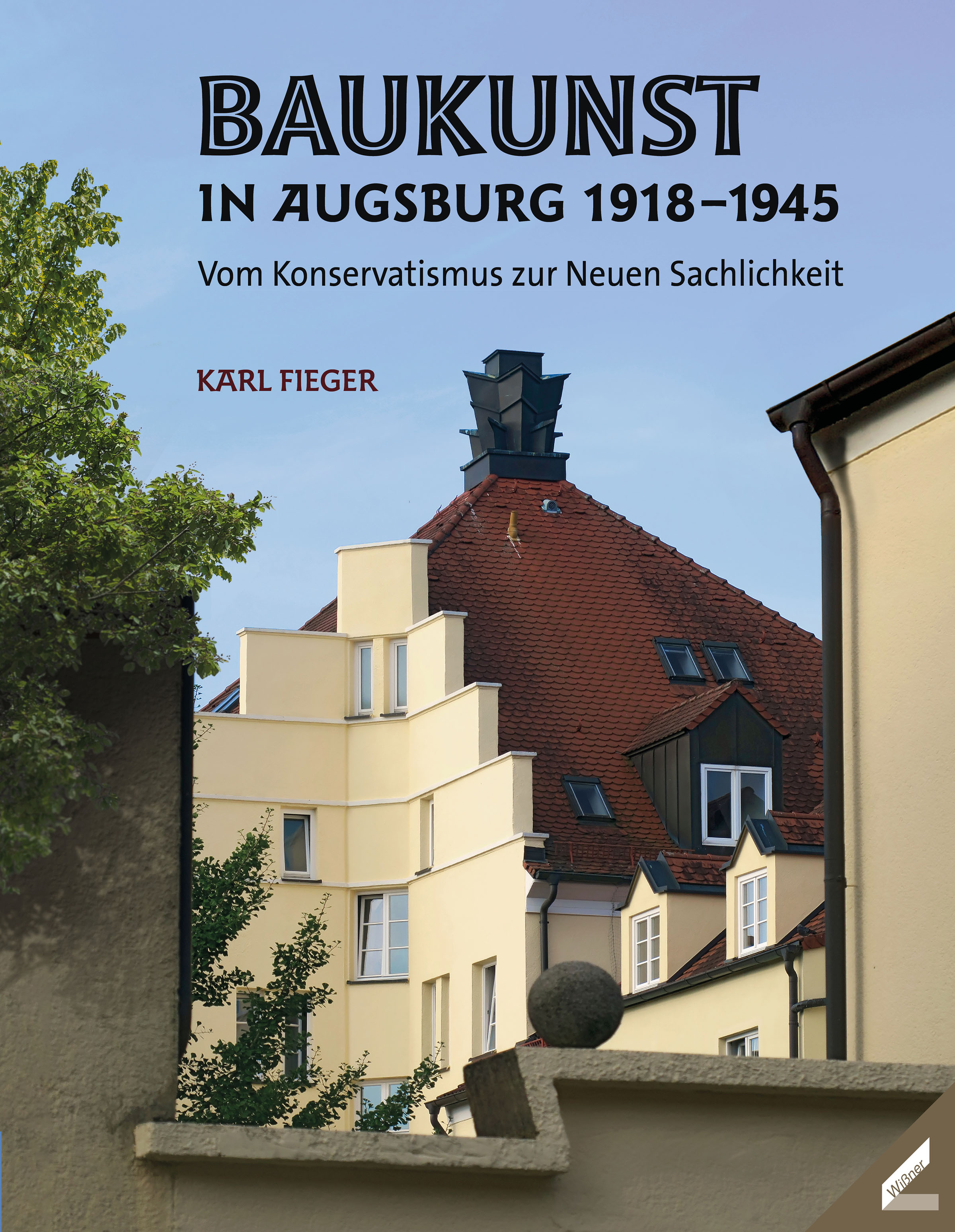 Baukunst in Augsburg 1918–1945