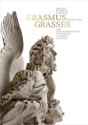 Cover: Erasmus Grasser (um 1450–1518)