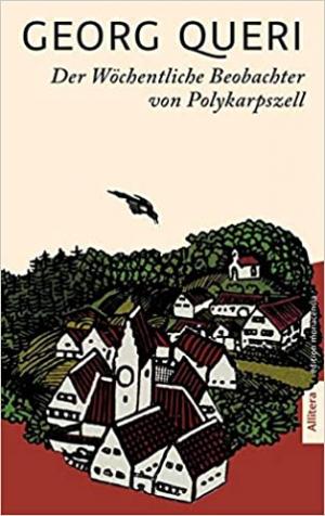 Queri Georg - Der Wöchentliche Beobachter von Polykarpszell