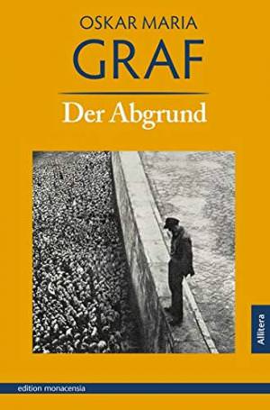 Graf Oskar Maria - Der Abgrund