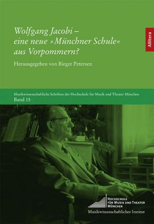 Wolfgang Jacobi – eine neue »Münchner Schule« aus Vorpommern?