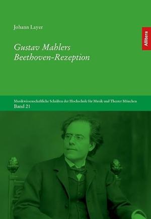  - Gustav Mahlers Beethoven-Rezeption