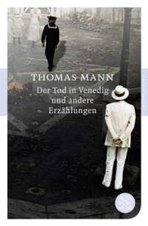 Der Tod in Venedig und andere Erzählungen 