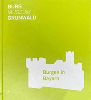  - Burg Grünwald