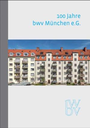 Kein Buchcover vorhanden: 100 Jahre bwv München e.G von Roth Katharina, Wollscheid Lukas
